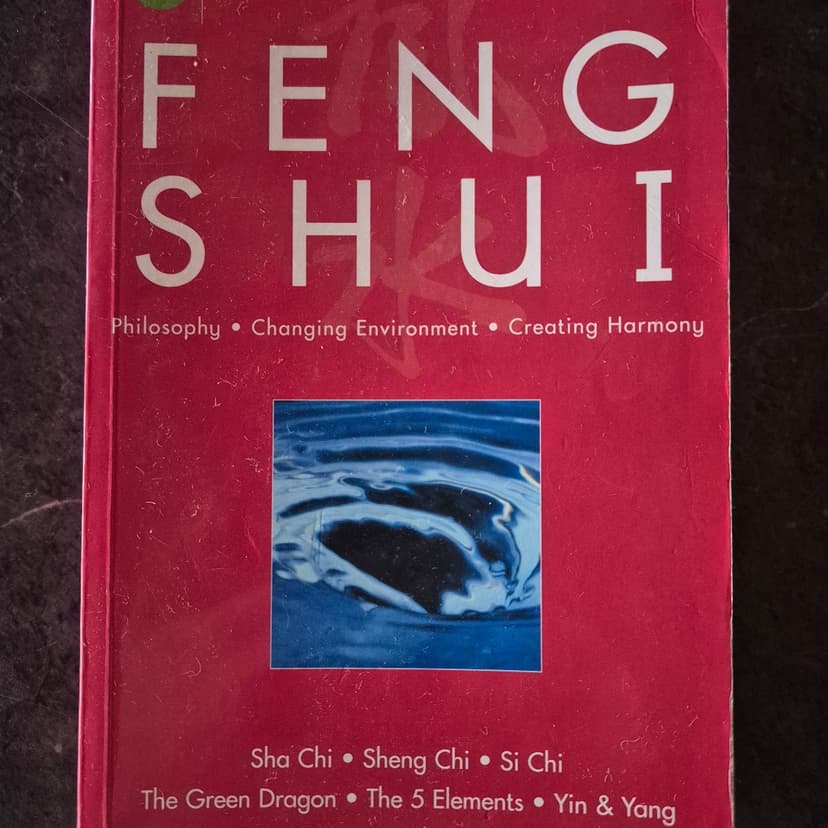 Feng Shui Philosophy and Practice Book